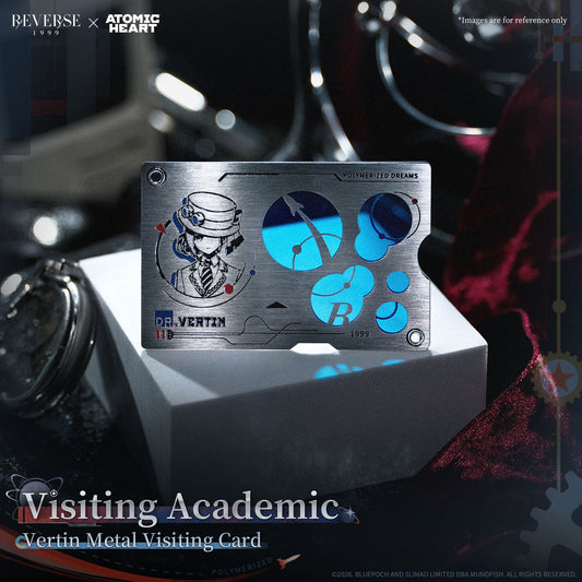 Reverse: 1999 x Atomic Heart "Visiting Academic" Vertin Metal Visiting Card